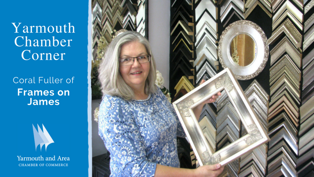 Frames on James Interview Yarmouth and Area Chamber of Commerce